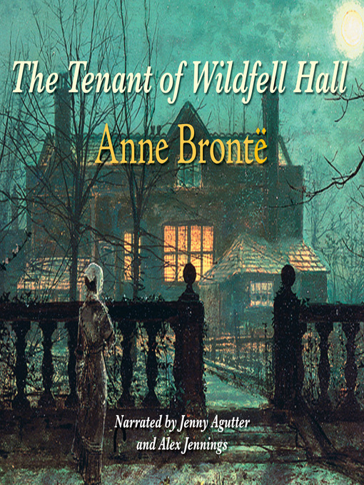 Title details for The Tenant of Wildfell Hall by Anne Brontë - Wait list